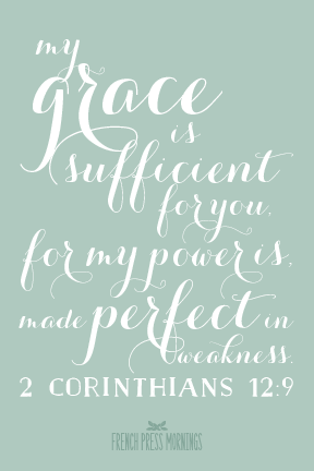 Encouraging Wednesdays ... 2 Corinthians 12:9