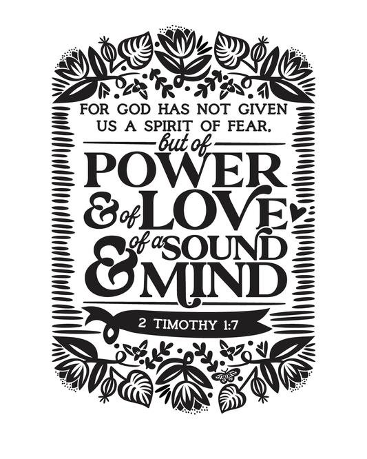 Encouraging Wednesdays ... 2 Timothy 1:7