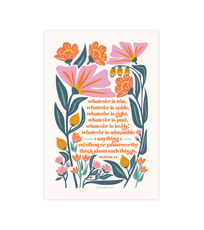 Philippians 4:8 Print - 4x6 - Instant Download