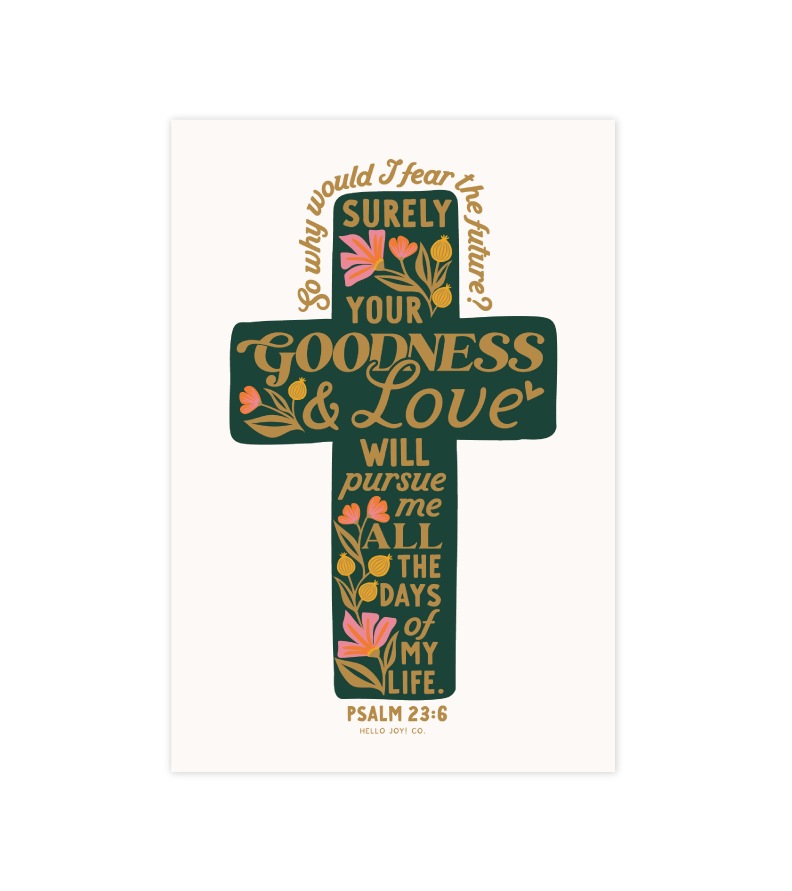 Psalm 23:6 - 4x6 - Instant Download