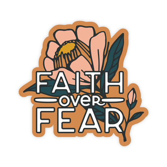 Faith Over Fear Sticker