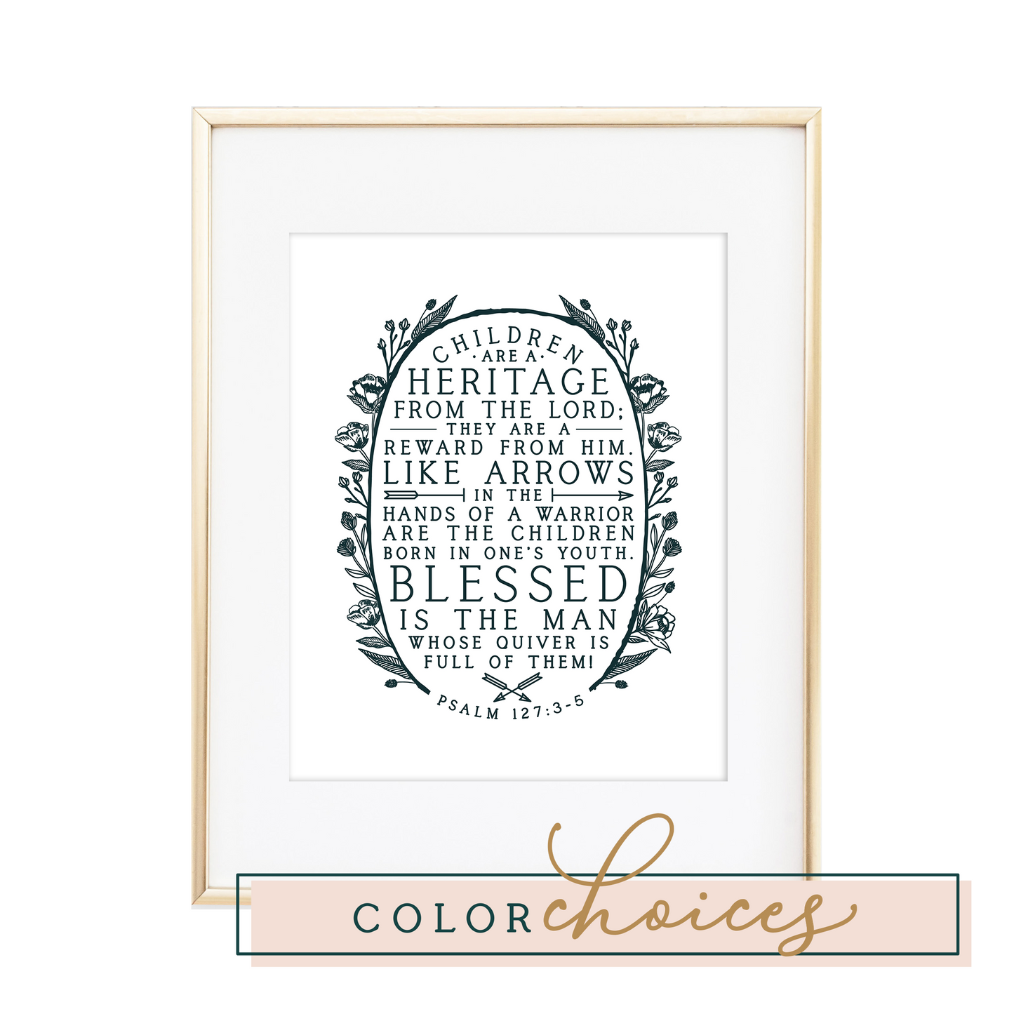 Heritage - Psalm 127:3-5 Print