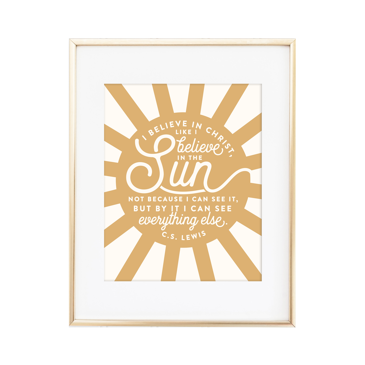 I Believe in Christ Print
