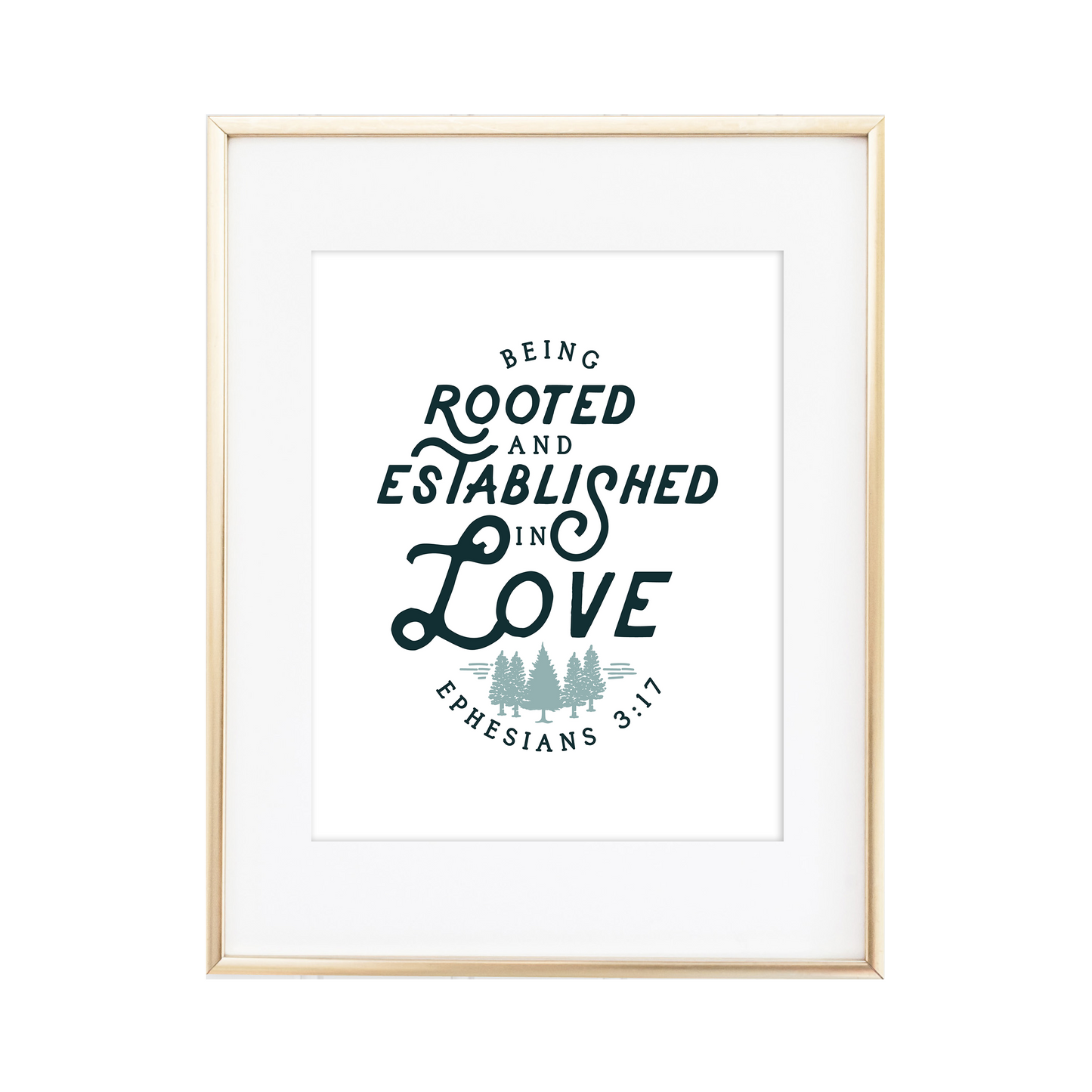Rooted & Established in Love - Ephesians 3:17 Print