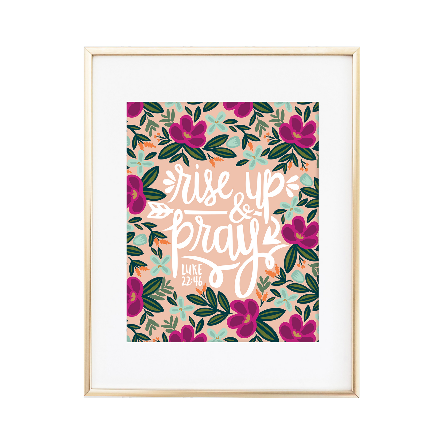 Rise Up & Pray - Luke 22:46 Print