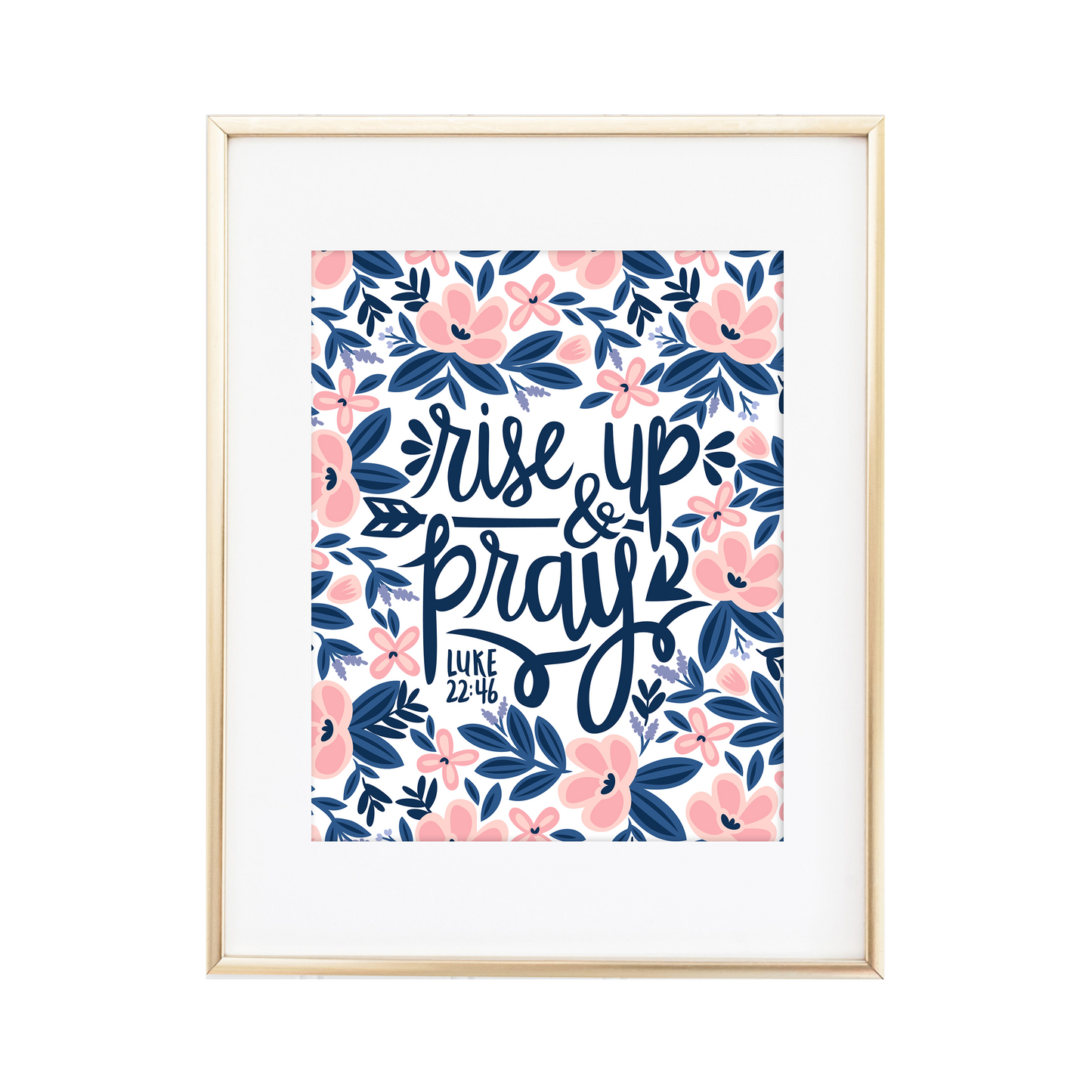 Rise Up & Pray - Luke 22:46 Print
