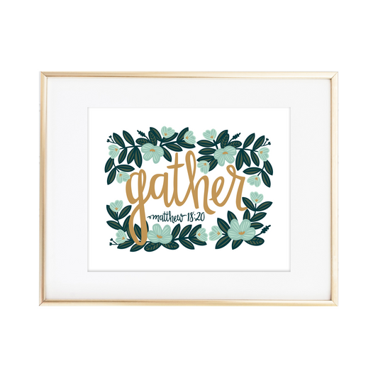 Matthew 18:20 "Gather" Print