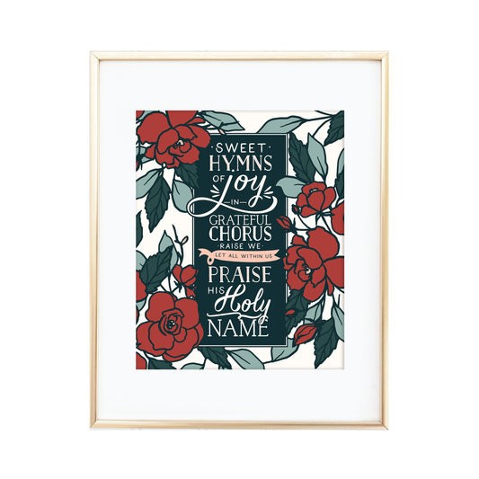 Sweet Hymns of Joy Print