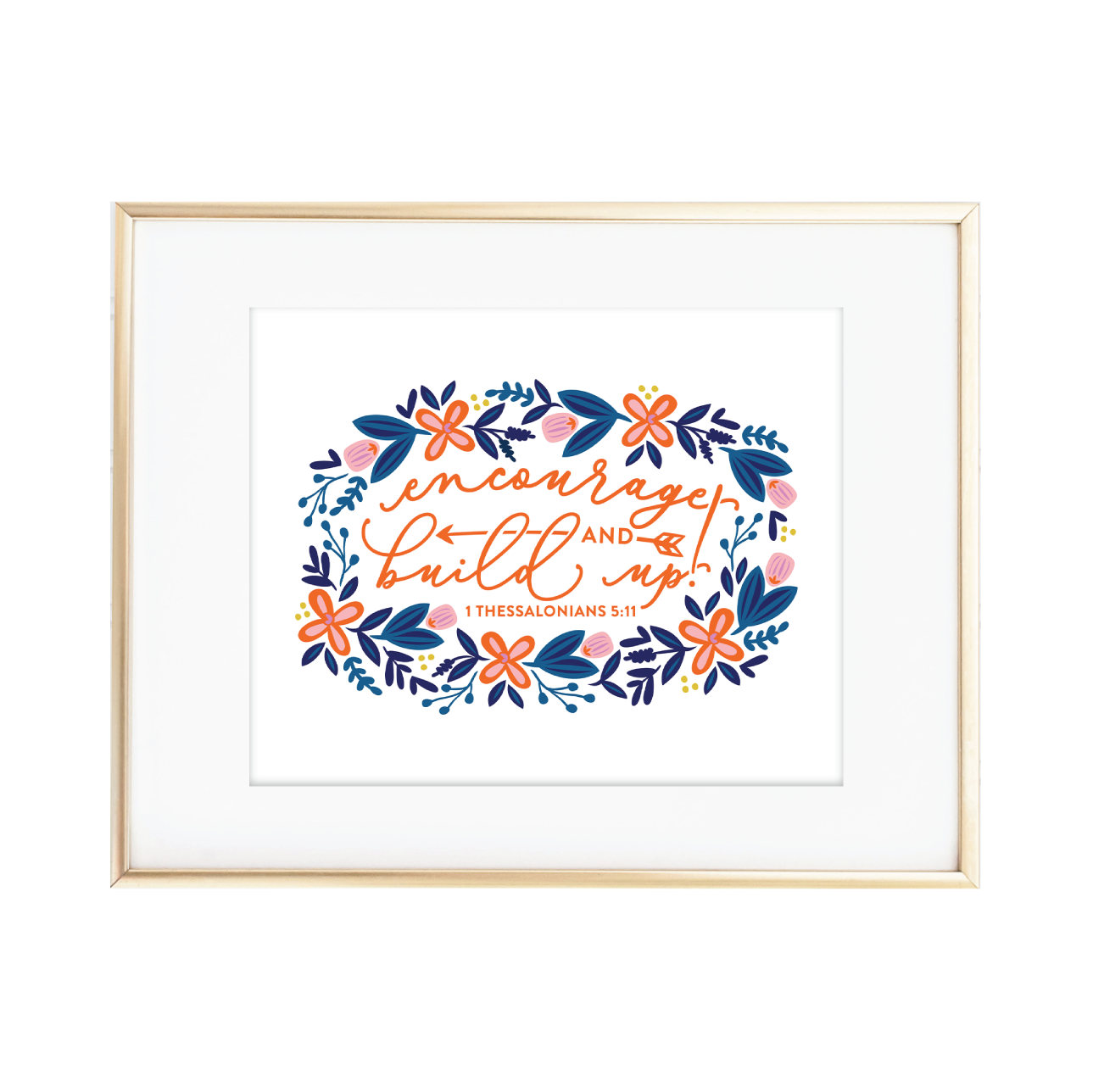 Encourage & Build Up Print