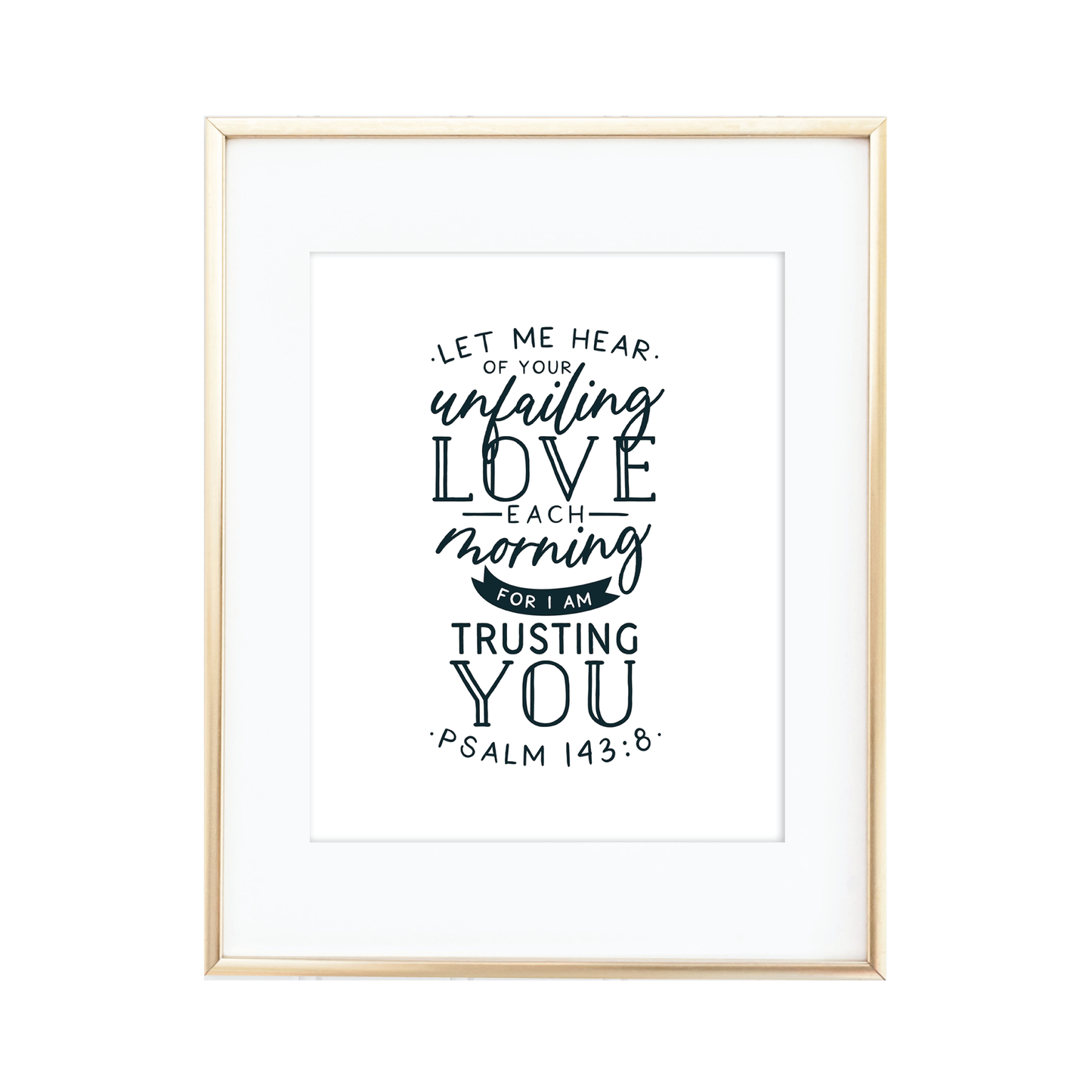 Unfailing Love Each Morning Print