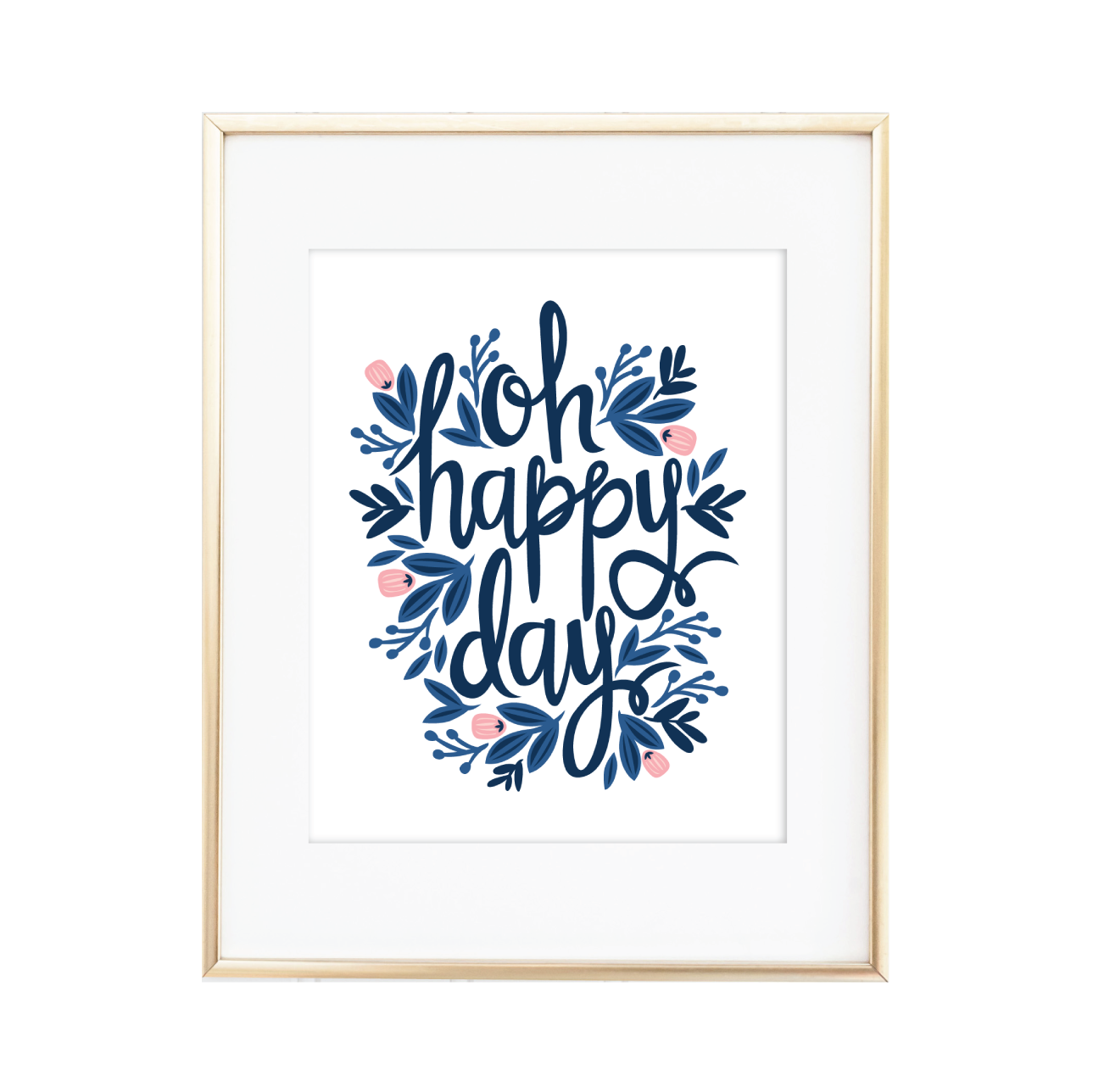 Oh Happy Day Print