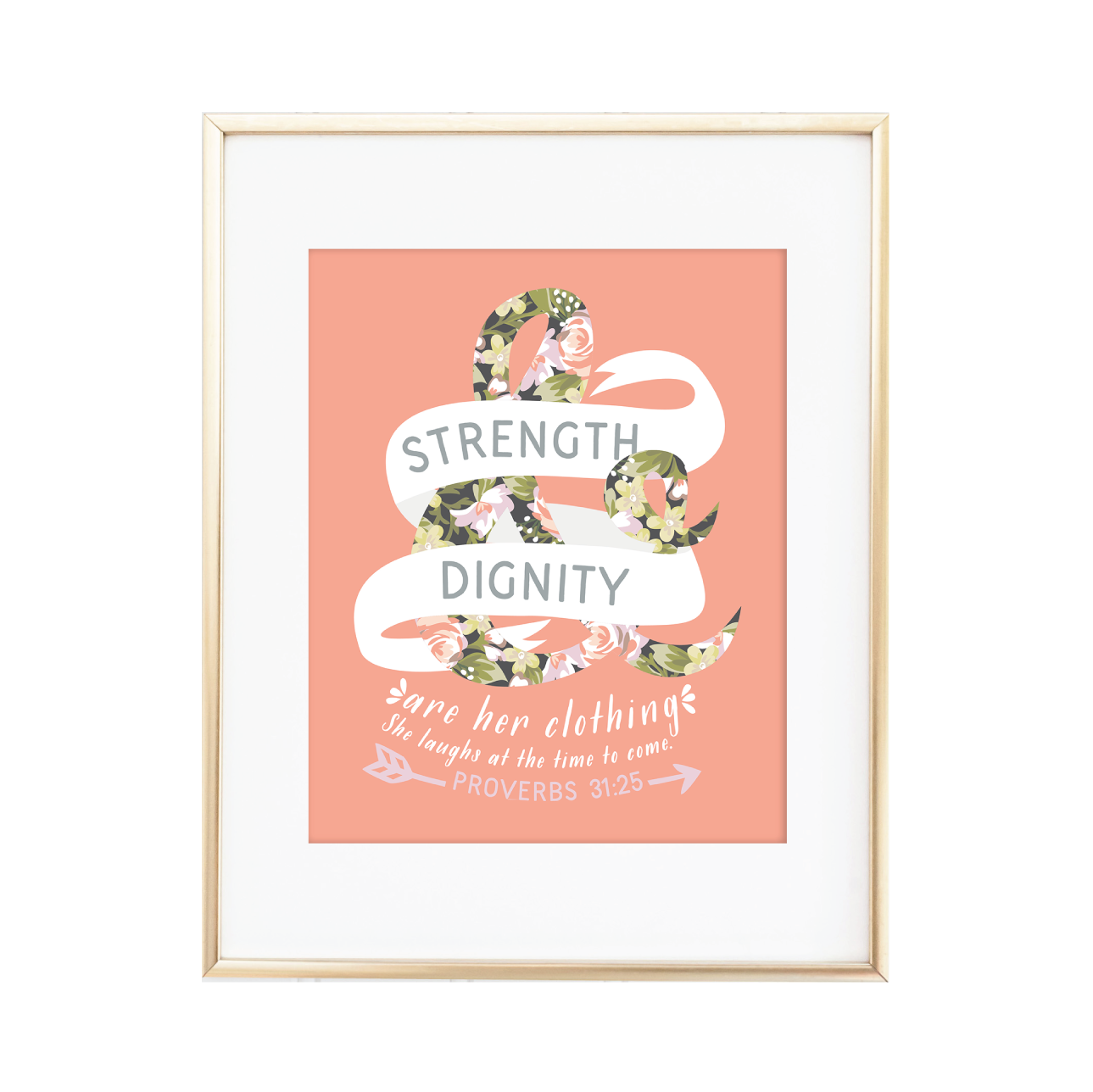 Strength & Dignity Print
