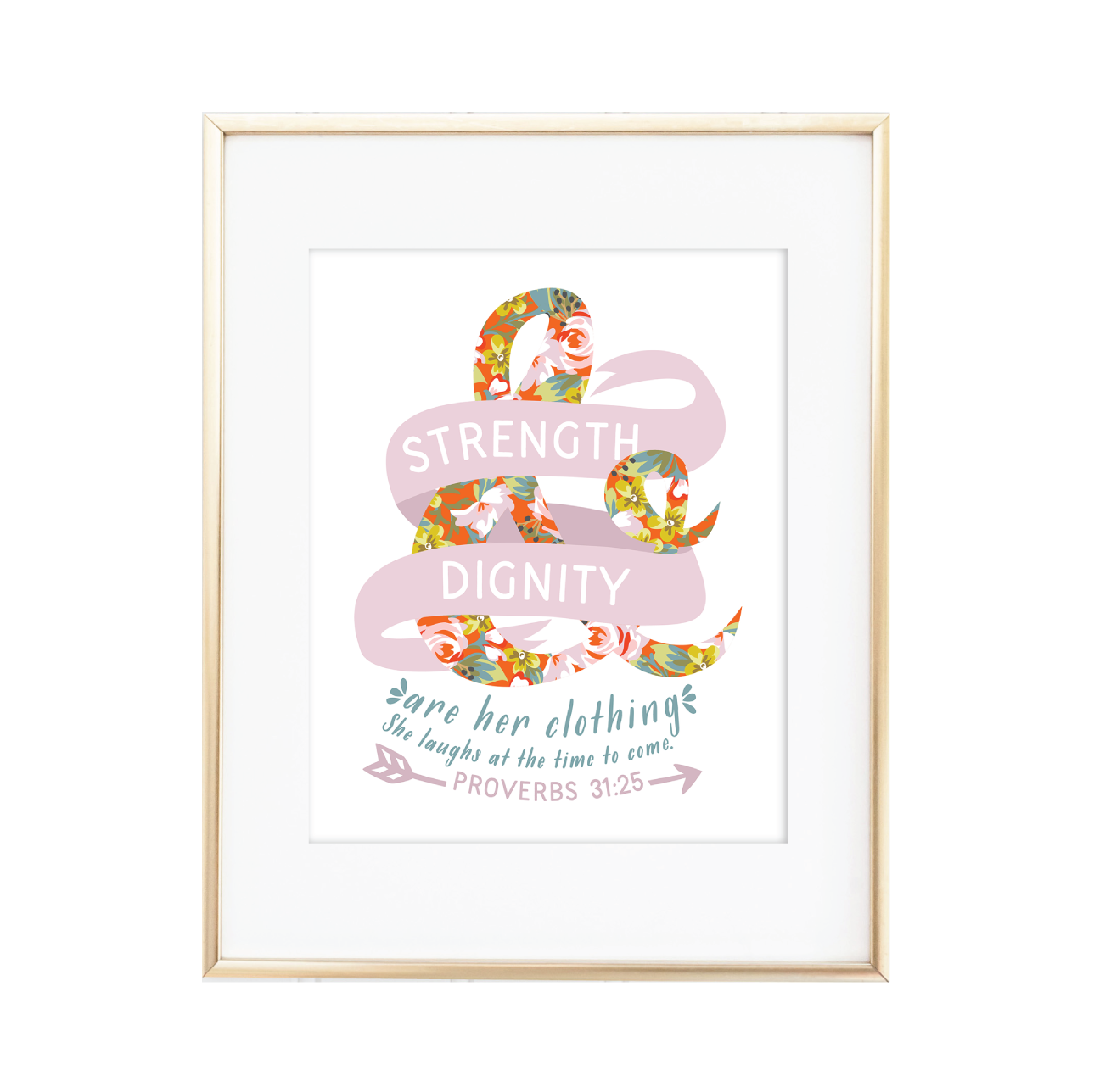 Strength & Dignity Print