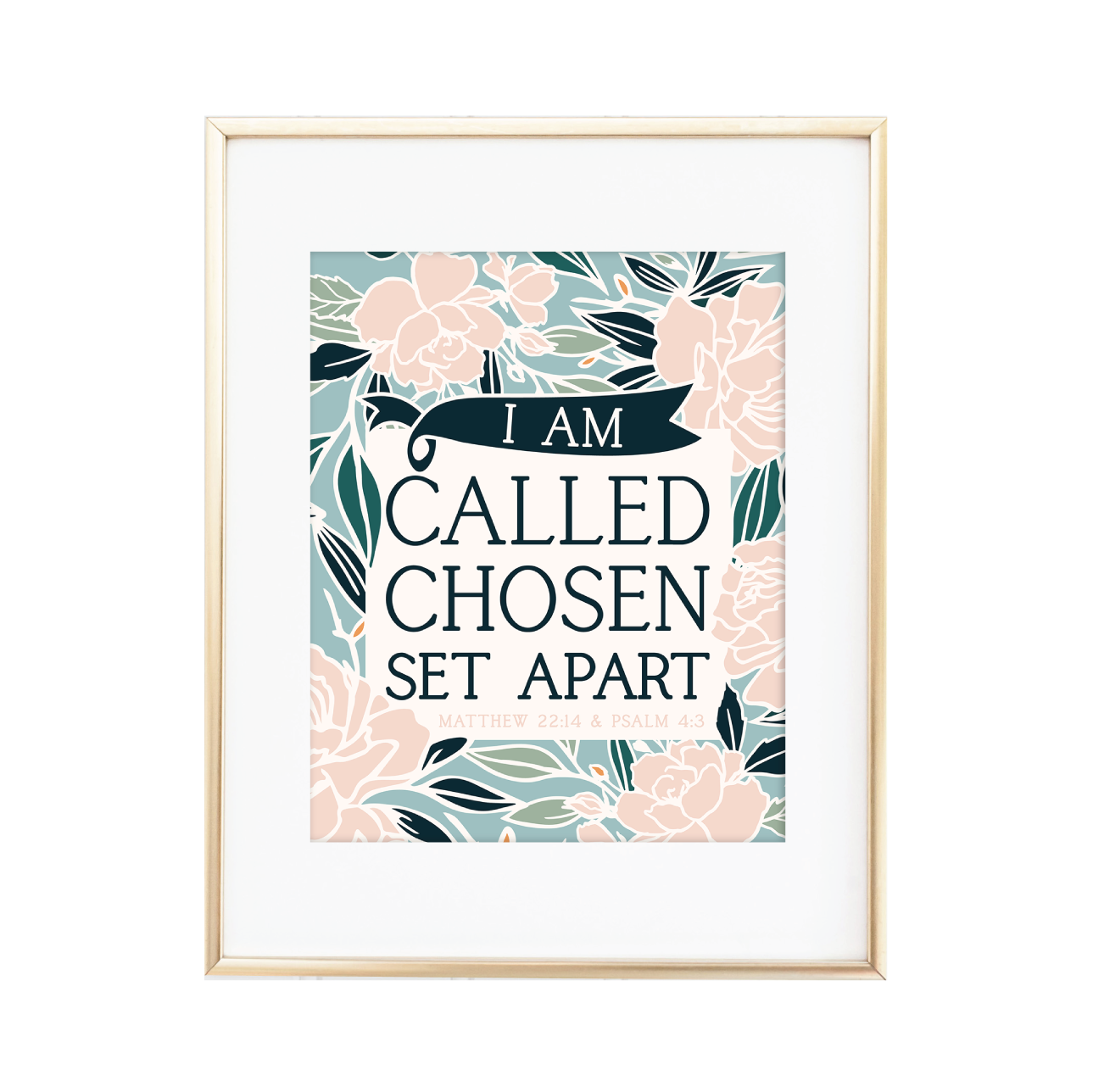 I Am Called, Chosen, Set Apart Print