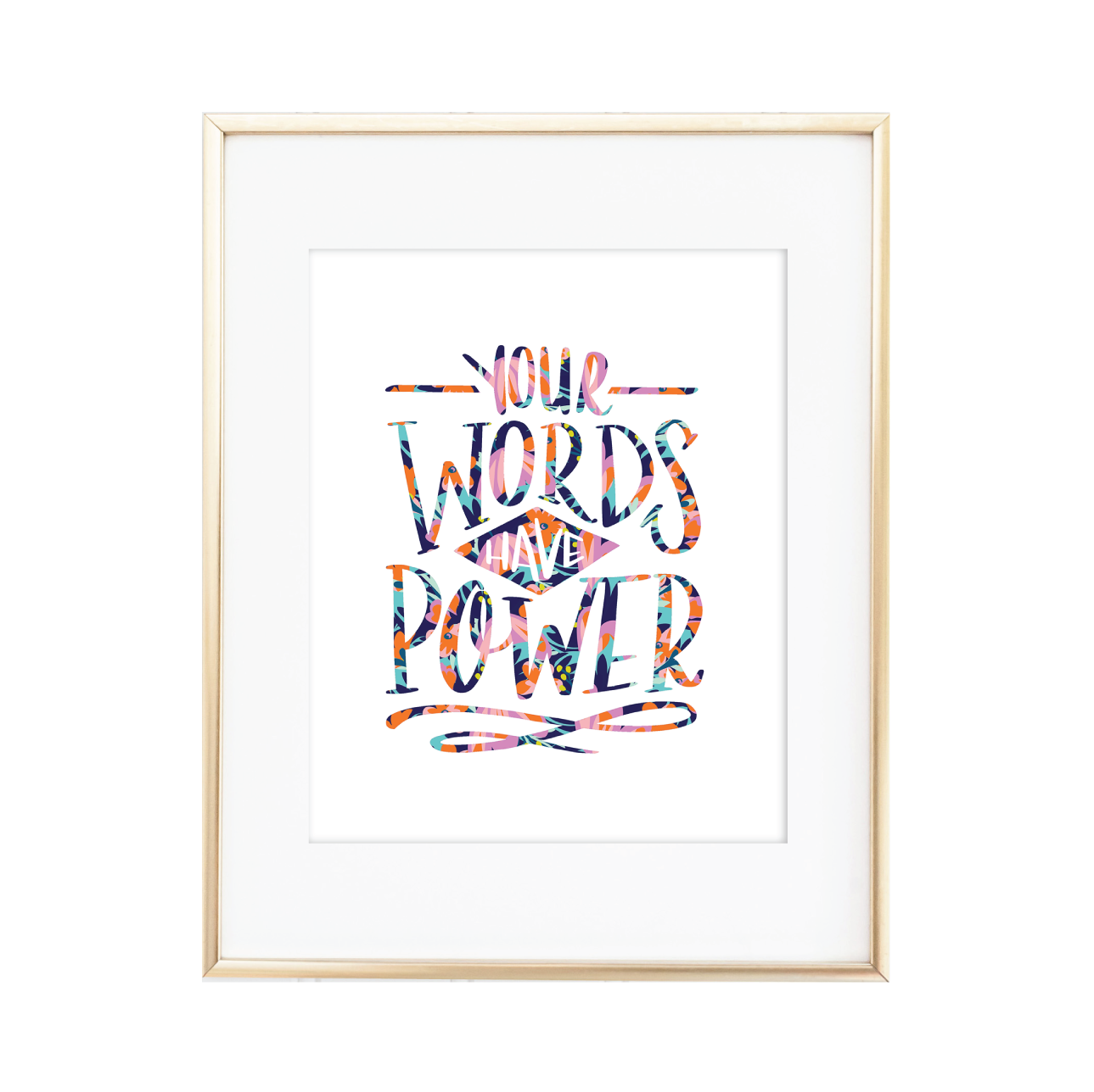 Your Words Have Power Print