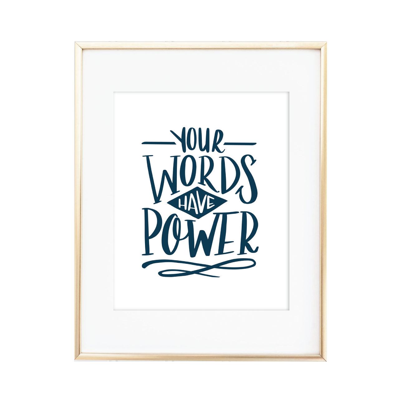 Your Words Have Power Print