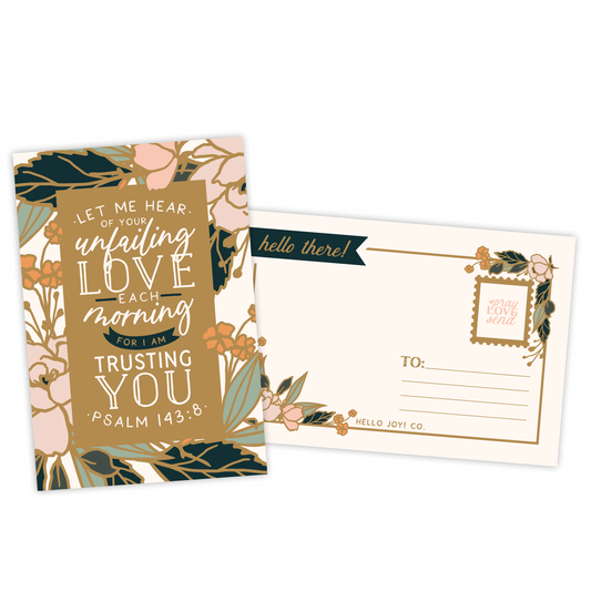 Let Me Hear of Your Unfailing Love Postcards