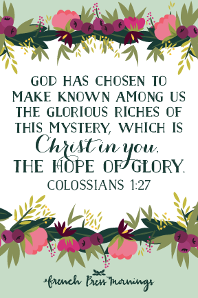Encouraging Wednesdays ... Colossians 1:27
