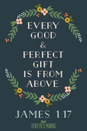 Encouraging Wednesdays ... James 1:17