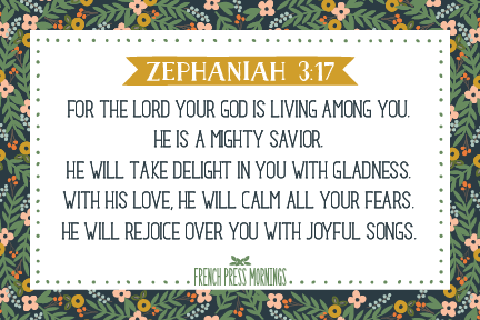 Encouraging Wednesdays ... Zephaniah 3:17