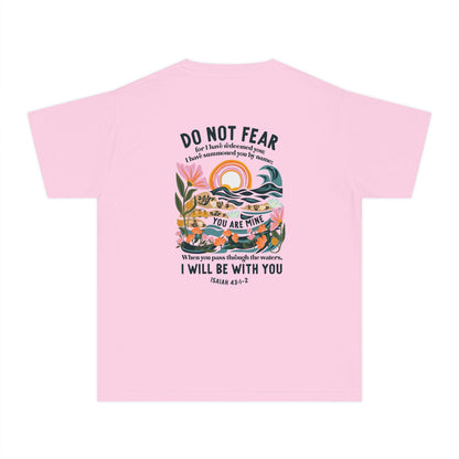 Youth Tee — "Do Not Fear" Isaiah 43:1-2 Inspirational Christian T‑Shirt