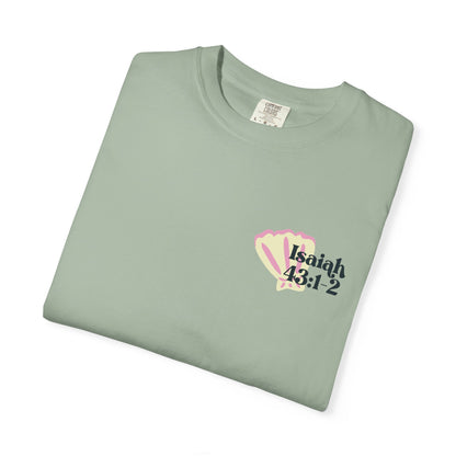 Isaiah 43:1-2 Faith T-Shirt — "Do Not Fear, I Will Be With You" Christian Tee