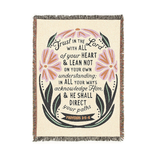 Trust in the Lord with All Your Heart Woven Blanket – Proverbs 3:5 Throw