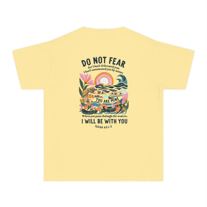 Youth Tee — "Do Not Fear" Isaiah 43:1-2 Inspirational Christian T‑Shirt