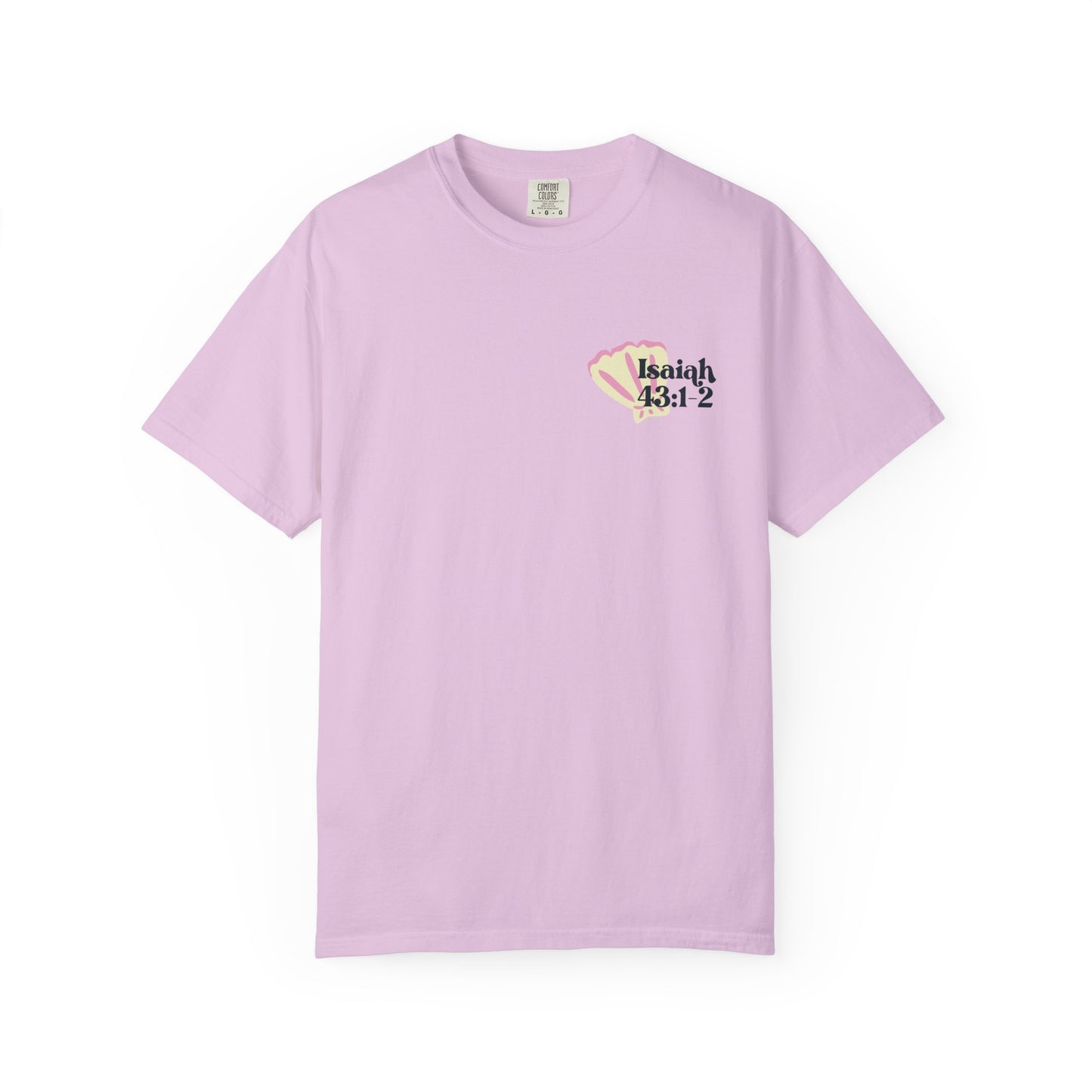 Isaiah 43:1-2 Faith T-Shirt — "Do Not Fear, I Will Be With You" Christian Tee