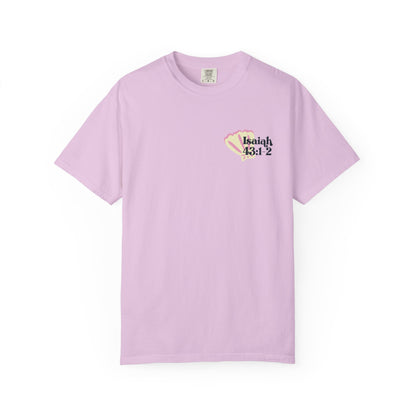 Isaiah 43:1-2 Faith T-Shirt — "Do Not Fear, I Will Be With You" Christian Tee