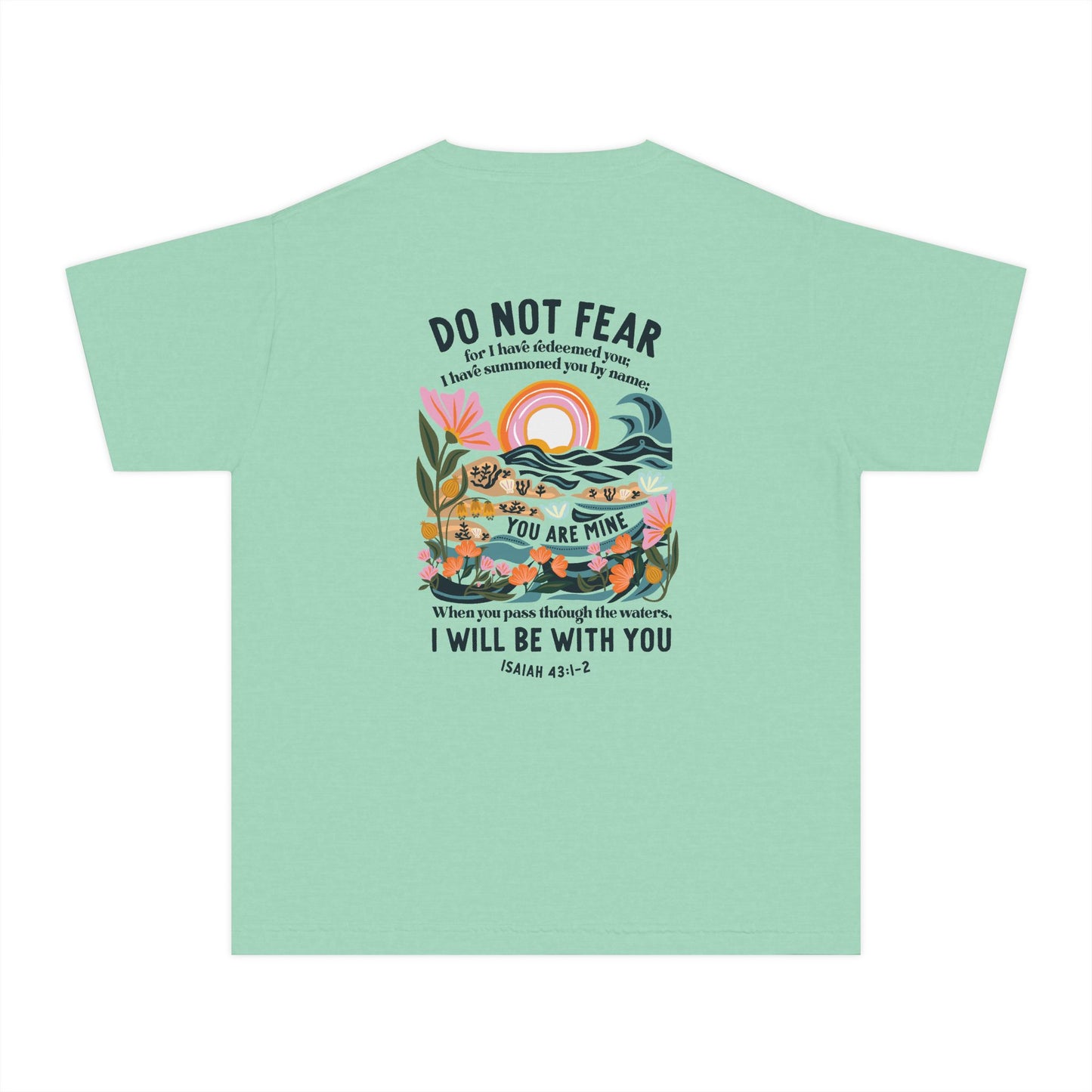 Youth Tee — "Do Not Fear" Isaiah 43:1-2 Inspirational Christian T‑Shirt