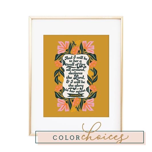 "I Will Be to Her a Wall of Fire" - Zechariah 2:5 Print