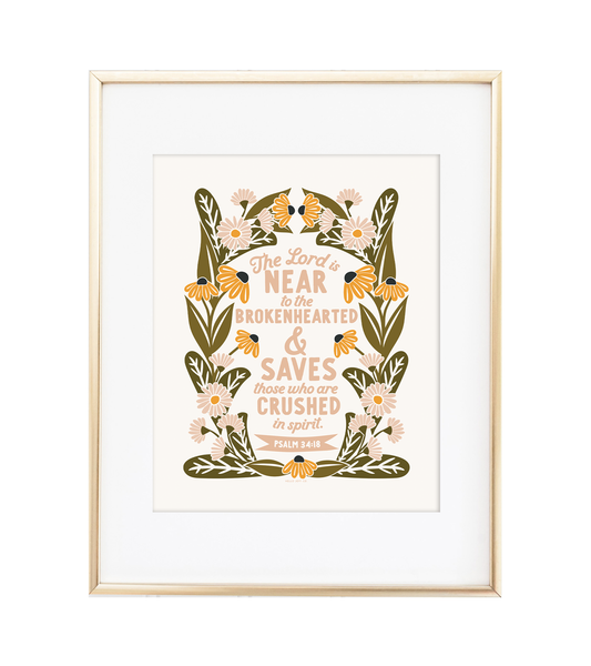 "The Lord is near the brokenhearted" - PSALM 34:18 White - Instant Download