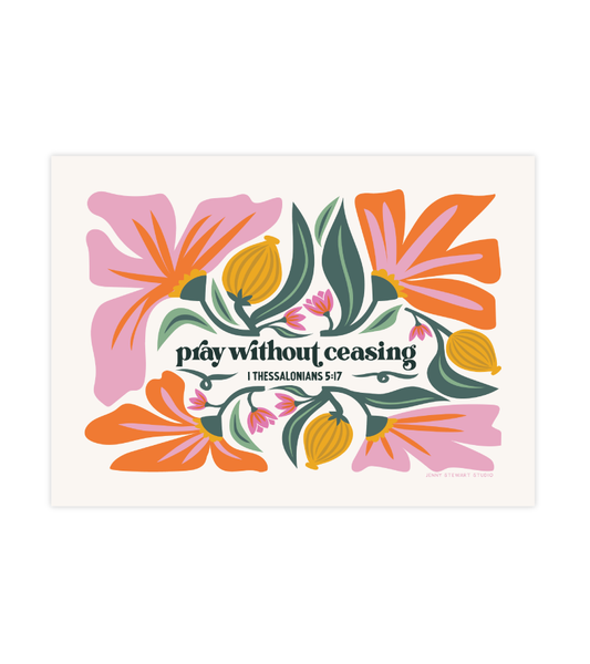 1 Thessalonians 5:17 Print - 5x7 - Instant Download