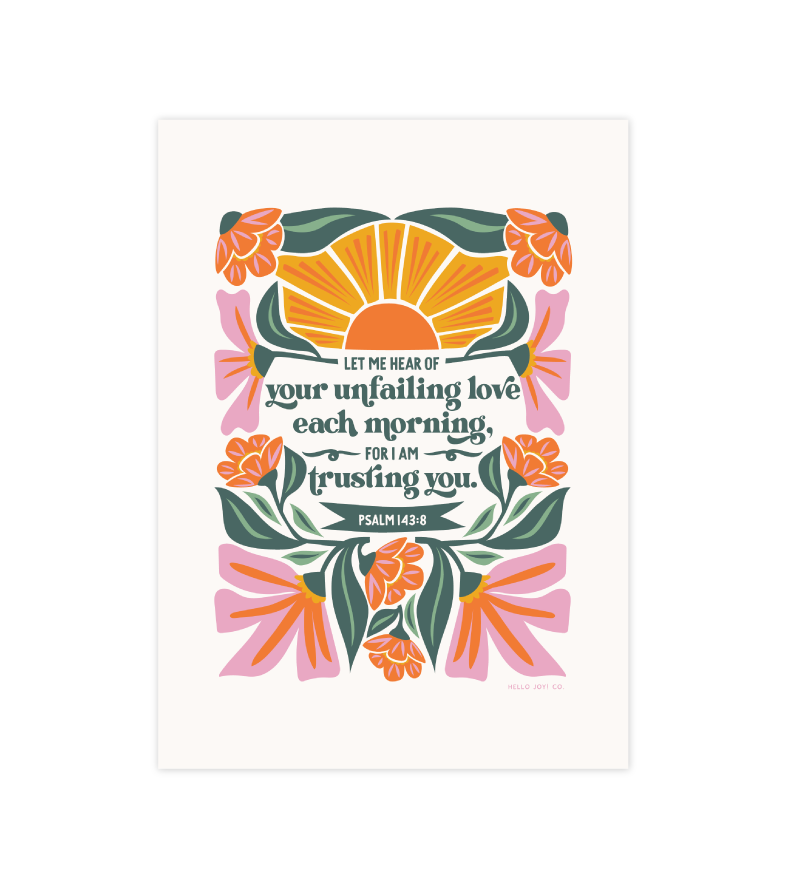 Psalm 143:8 - 5x7 - Instant Download