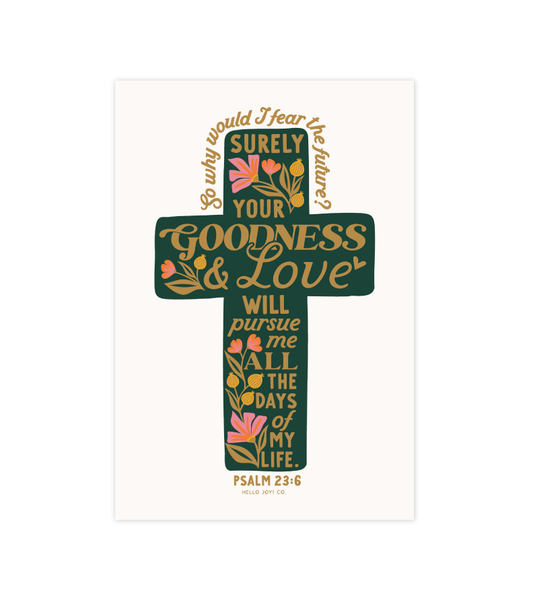 Psalm 23:6 - 4x6 - Instant Download