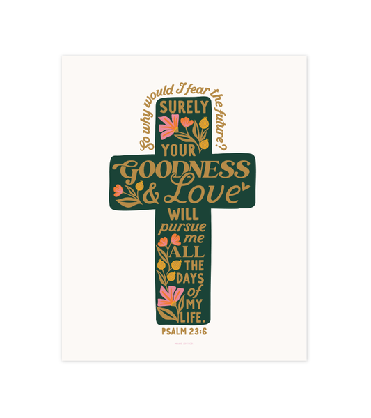 Psalm 23:6 - 8x10 - Instant Download