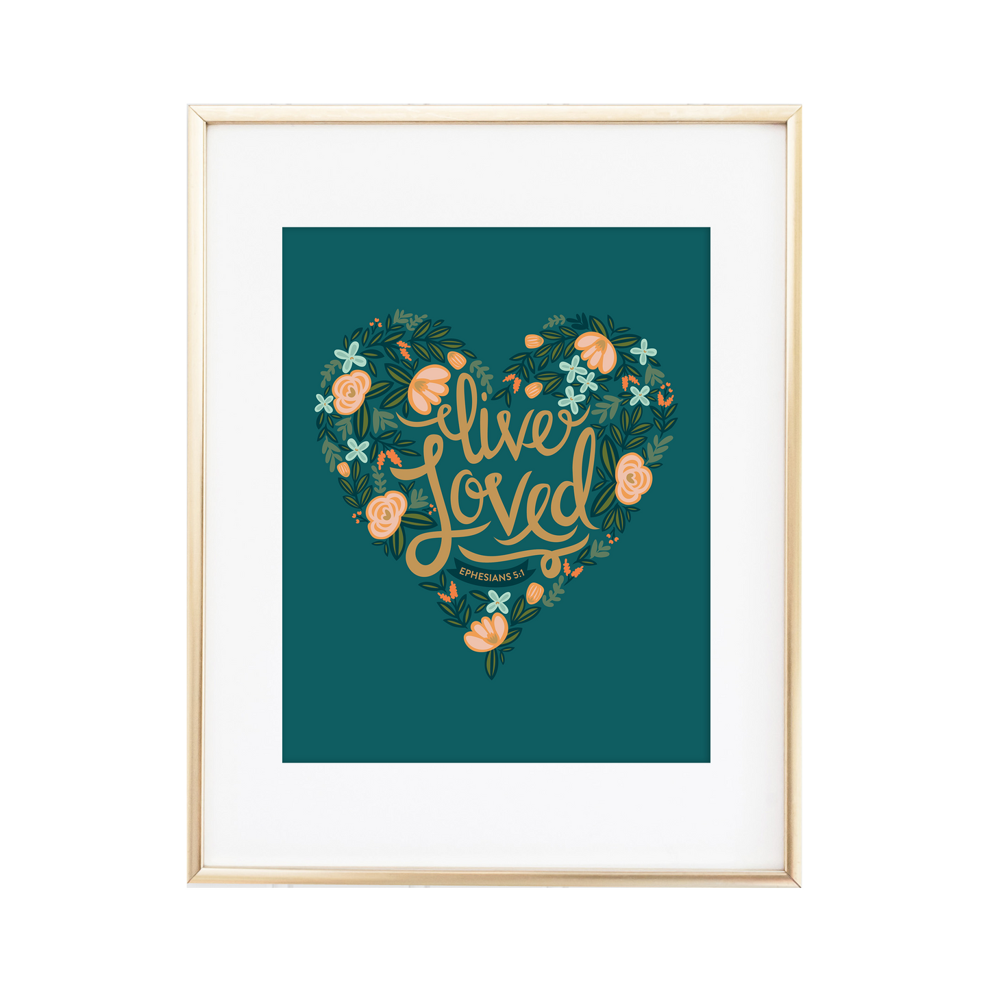 Live Loved Ephesians 5:1 Print