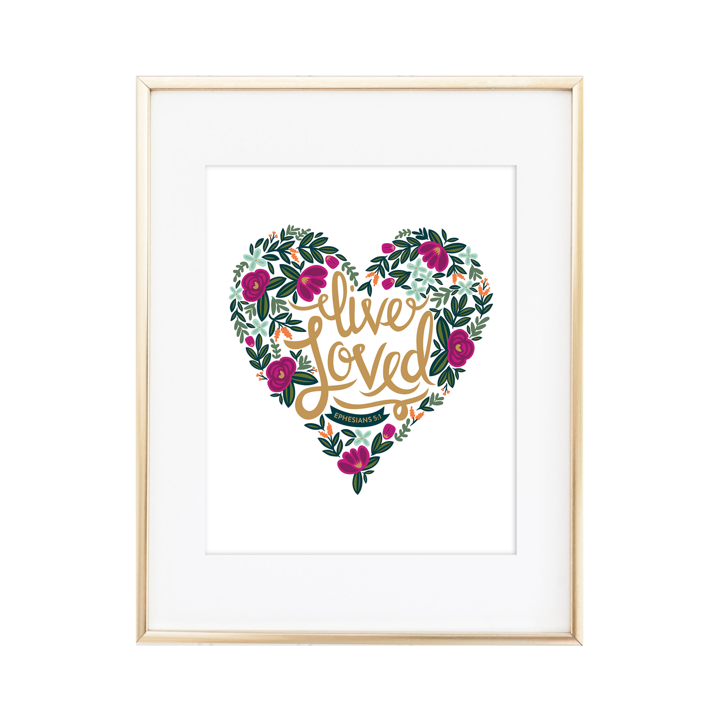 Live Loved Ephesians 5:1 Print