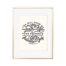 Load image into Gallery viewer, Fullness of Joy Psalm 16:11 Print