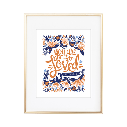 You Are So Loved - John 3:16 Print