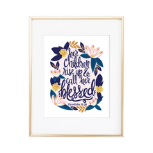 Load image into Gallery viewer, Proverbs 31:28 Print
