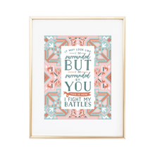 Load image into Gallery viewer, Fight My Battles Boho Print
