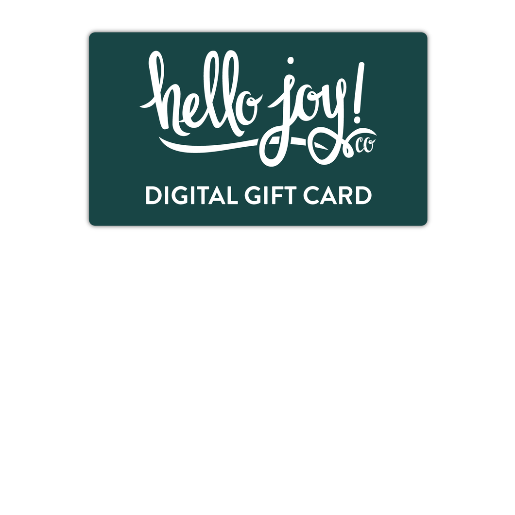 Hello Joy! Co. Gift Card