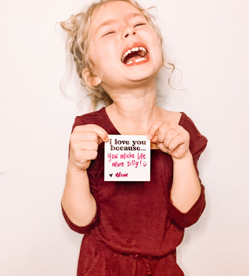 “I Love You Because...” Post-it Notes
