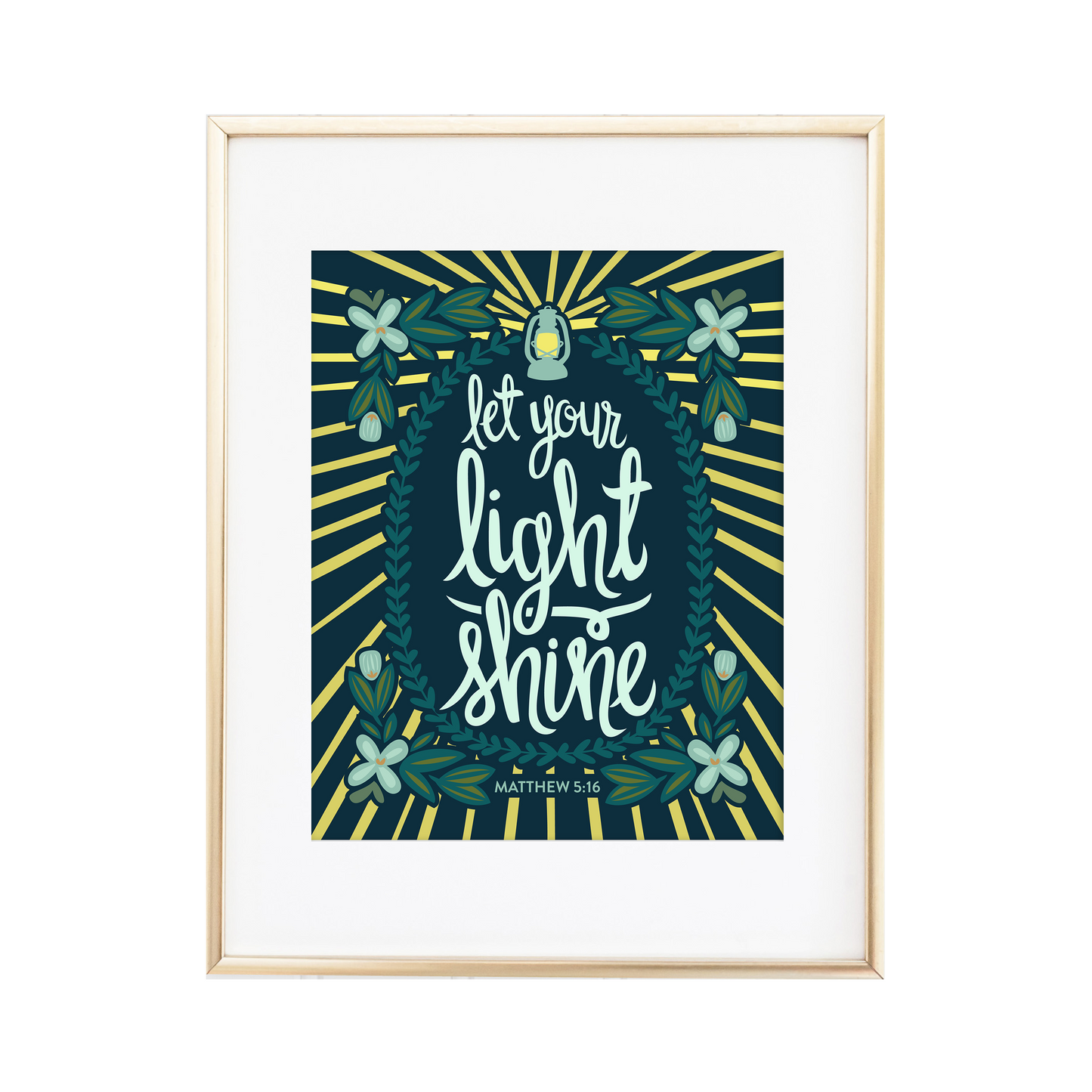 Let Your Light Shine - Matthew 5:16 Print