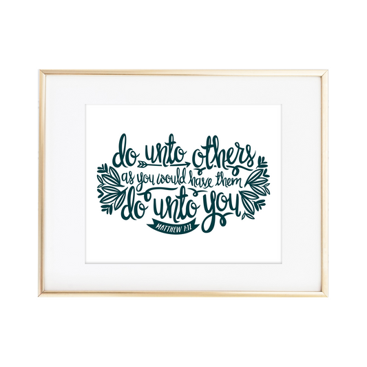 The Golden Rule - Matthew 7:12 Print