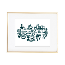 Load image into Gallery viewer, The Golden Rule - Matthew 7:12 Print