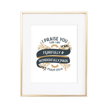 Load image into Gallery viewer, Psalm 139:14 Print