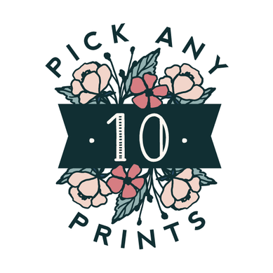 Pick Any 10 Prints